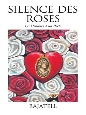 cover image of Silence des Roses